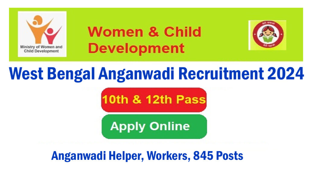 West Bengal Anganwadi Recruitment 2024