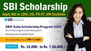 SBI Asha Scholarship 2024