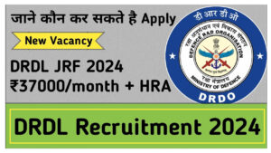 DRDO JRF Recruitment 2024