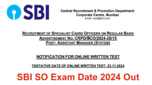 SBI SO Exam Date 2024