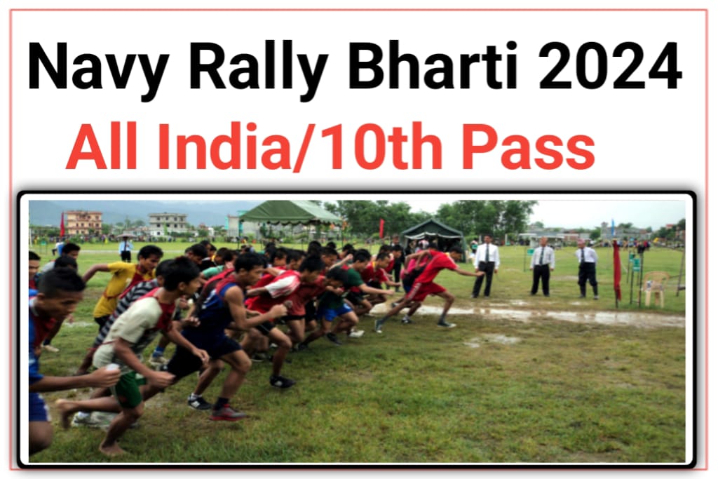 Indian Navy Rally Bharti 2024