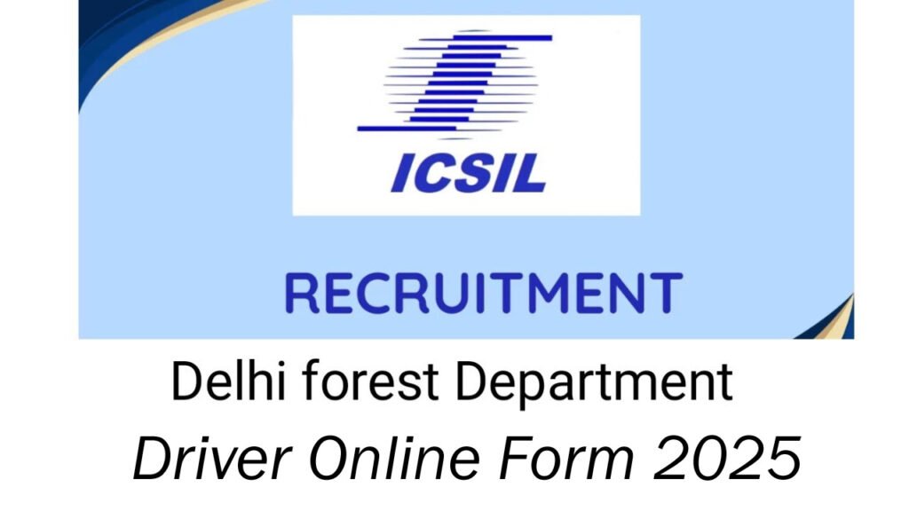 ICSIL Driver Recruitment 2025