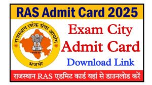 RPSC RAS Admit Card 2025