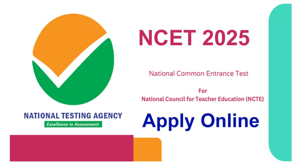 NCET Application Form 2025