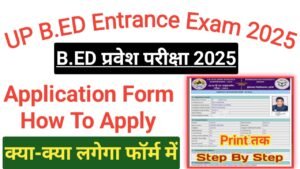 UP B.ED Entrance Exam Registration 2025