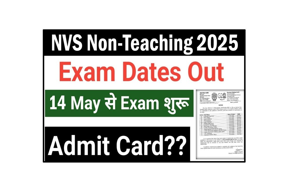 NVS Non-Teaching Exam Date 2025