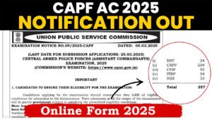 UPSC CAPF AC Recruitment 2025