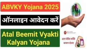 Atal Beemit Vyakti Kalyan Yojana ABVKY 2025