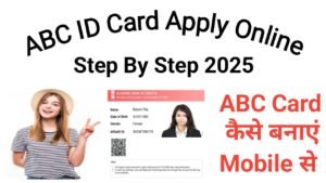 ABC ID Card Kaise Banaye