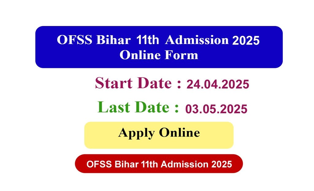 OFSS Bihar 11th Admission 2025