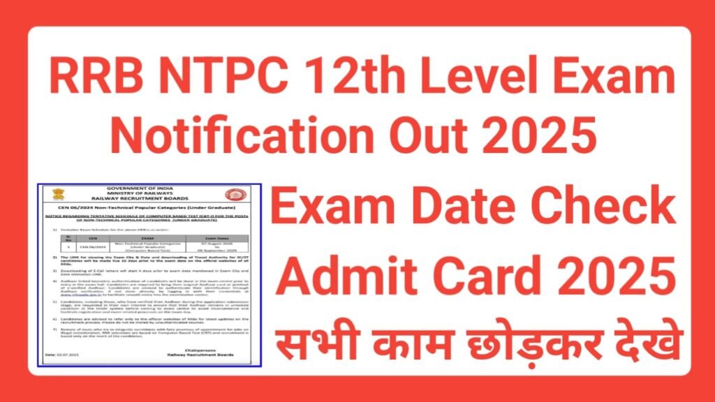RRB NTPC 12th Level Exam Notification 2025